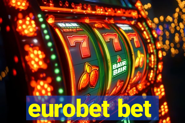 eurobet bet